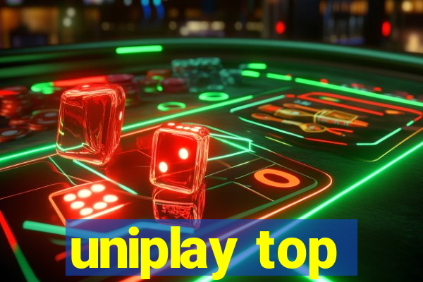 uniplay top